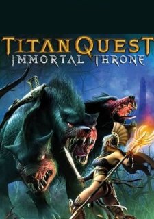 Titan Quest: Immortal Throne Titan Quest: Immortal Throne
